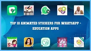 Top 10 Animated Stickers For Whatsapp Android Appsapp