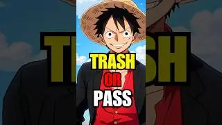ONE PIECE - TRASH OR PASS 🐐 #OnePiece #Shorts #Big3anime #Onepiecesaga#Onepiecereview