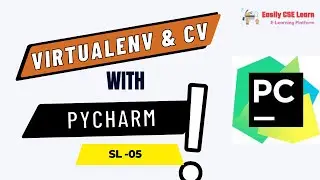 5. Computer Vision A2Z |  Virtual env setup with PyCharm