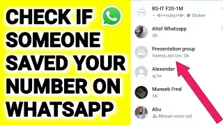 How To Check if Someone Saved Your Number on Whatsapp
