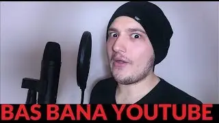 Bas Bana YUTUP ! (inlemeli beatbox dikkatli açın)