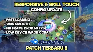 Updated Config ML Anti Lag 60 FPS Super Smoothies & Responsive | Fast Loading Patch Terbaru