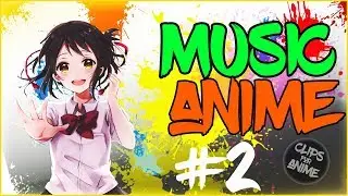 Music Anime #2 |Coub & YouTube