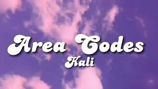 ✨Area Codes (Anything for my favorite lady)✨(LYRICS)(TIKTOK)-Kali