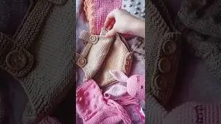 Вязаные вещи для новорожденной 