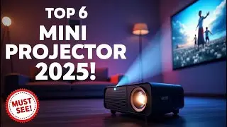 ✅Top 6 Smart Mini Projectors 2025 | Best Mini Projector's Review