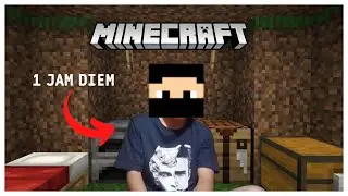 1 JAM GA NGAPA NGAPAIN DI MINECRAFT