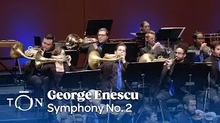 George Enescu: Symphony No. 2 | The Orchestra Now (TŌN)