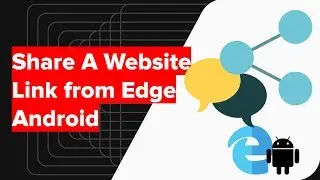 How to Share Website Page Link on Edge Android?