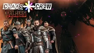 THE CREW IS ON FIRE!! | Valheim with the Chaos Crew