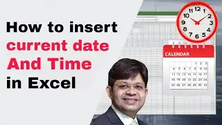 How to insert Current date and time in excel sheet with keyboard shortcut
