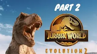Jurassic World Evolution 2 Gameplay Ep 2
