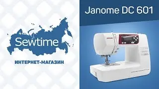 Обзор швейной машины Janome DC (Decor Computer) 601
