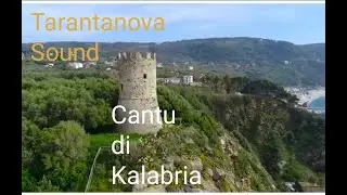 Tarantanova Sound . Cantu di Kalabria.