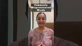 Commonly Mispronounced Words 