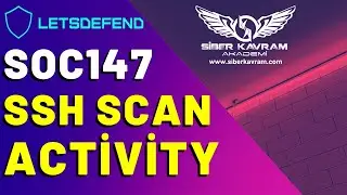 Lets Defend | SOC147 - SSH Scan Activity Alarm Analizi [TR]