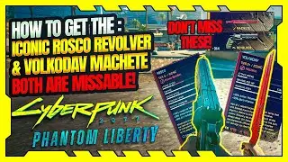 Cyberpunk 2077: Phantom Liberty - How to get 2 missable iconics - Volkodav Machete & Rosco Revolver
