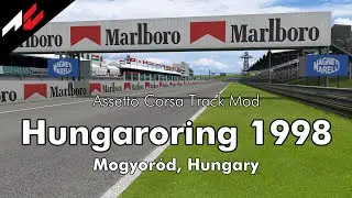 F1 1998 - ROUND 12 - Hungaroring【Assetto Corsa Track Mod】