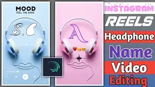 headphone name art animation video editing tutorial | headphone name video kaise banaye | Reel Trend