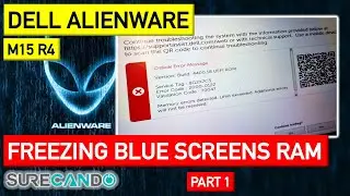 Dell Alienware m15 R4 Freezing Blue Screen RAM Failure "Memory errors detected" Onboard RAM Part 1
