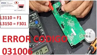 Error 031006 Epson l210, l280, l474, L3110, L3150, l3210, l3250 L4150 , L4260, l5190, l6171