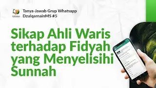 Sikap Ahli Waris terhadap Fidyah yang Menyelisihi Sunnah