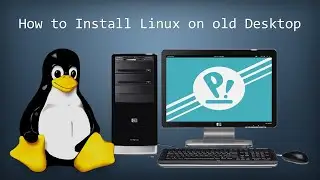 How to Install Linux POP!_OS on Old Desktop!