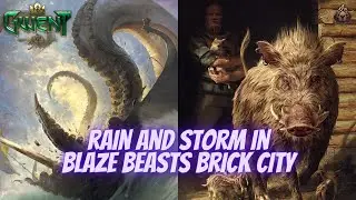 GWENT | Blaze of Rain Beasts | Easy Win Deck And Easy Piloting