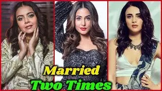 10 TV Actresses Who Married Two Times | Hina Khan, Shweta Tiwari, Rucha Gujrati, Chahatt Khanna