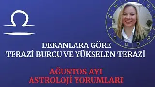 Terazi Burcu Ağustos Astroloji Yorumları #ilknurazizoglu