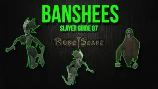 Rs07 - Ultimate Banshee Slayer Guide - KFC