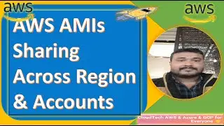 AWS AMIs sharing across regions and different accounts | AWS AMIs sharing