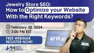 Jewelry Store SEO: How to Optimize your Website with the Right Keywords?