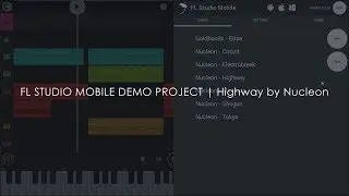 FL Studio Mobile Demo Project | Highway by Nucleon