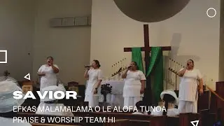 Savior - MOAT Praise & Worship Team (Aso o Tama)