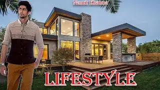 Namit Khanna Lifestyle & Biography 2019