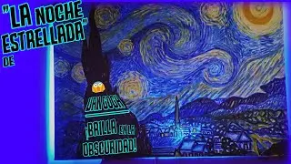Van Gogh 😱¡Brilla en La Obscuridad! @Todo Cuadros