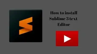 How to Install Sublime Text 3 on Windows 10