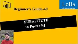 Power BI SUBSTITUTE | Substitute in PBI | substitute a text in pbi | substitute function in pbi