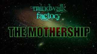 THE MOTHERSHIP -  Space music video (2020)