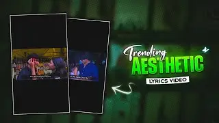Aesthetic Lyrics Video Editing | Copuls Trending Lyrics Video Tutorial 🍁