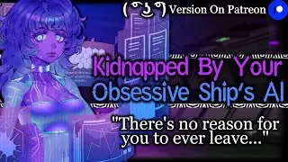 Your AI Girlfriend Turns Yandere For You [Kidnapping] [Sci-Fi] | Cyberpunk ASMR Roleplay [F4M]