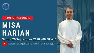 Misa Harian 26 September 2020 - Paroki Pasar Minggu