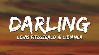 Lewis Fitzgerald & Libianca - Darling (Lyrics)