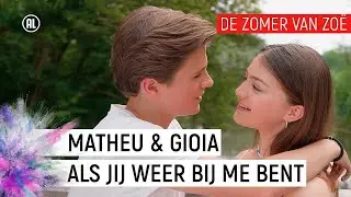 MATHEU & GIOIA - ALS JIJ WEER BIJ ME BENT | De zomer van Zoë | Seizoen 2 🐴❤️