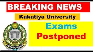 Kakatiya University Exams Postponed || 15/Dec/2021 || Kakatiya University Updates