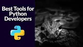 Best Tools 🛠️ for Python 🐍 Developers 👨‍💻