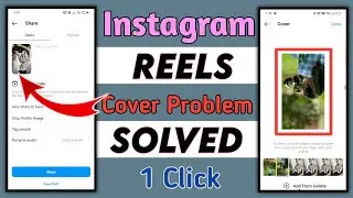 Instagram reels cover problem solved | instagram reels cover ulta aaraha hain | Reels new features