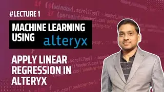 1. Linear Regression Modeling and Correlation Matrix using Alteryx