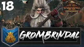 GROMBRINDAL'S GREAT ESCAPE! Total War: Warhammer 2 - Dwarf Mortal Empires Campaign - Grombrindal #18